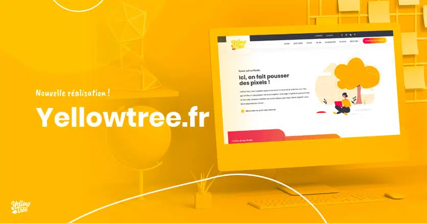 Le nouveau site de YellowTree est (enfin) en ligne !